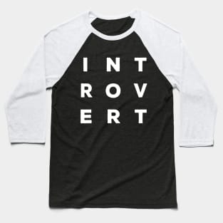 INTROVERT Logo/Slogan Baseball T-Shirt